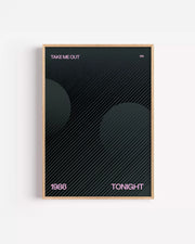 1986 - Take me Out Tonight