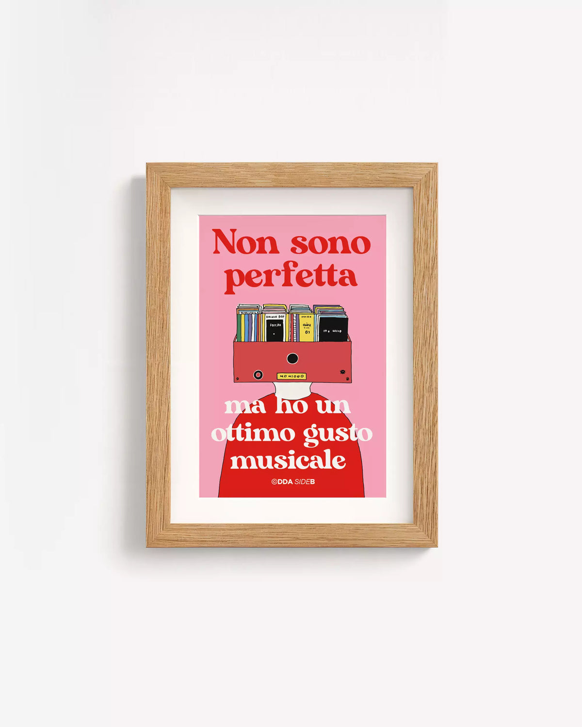 Side B - Non sono perfetta Ma ho un ottimo gusto musicale
