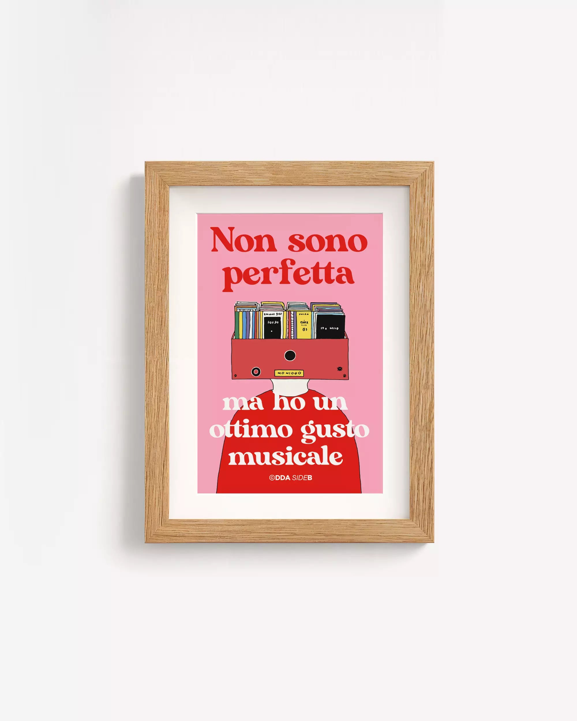 Side B - Non sono perfetta Ma ho un ottimo gusto musicale