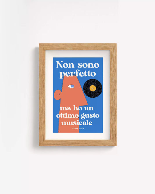 Side B - Non sono perfetto Ma ho un ottimo gusto musicale